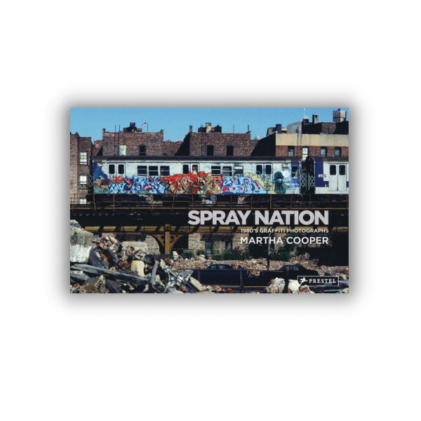 Spray Nation: 1980s NYC Graffiti Photographs