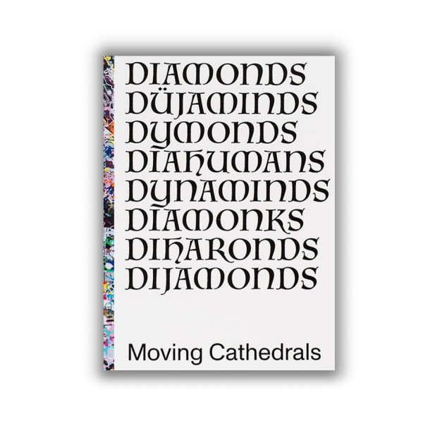 Diamonds - Moving Cathedrals