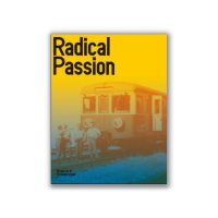 Radical Passion - The Worlds Longest Produced ETrain